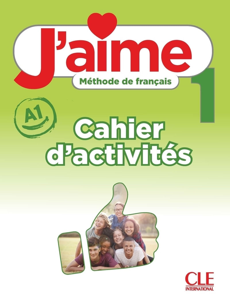 J'AIME 1 A1 - CAHIER D'ACTIVITES