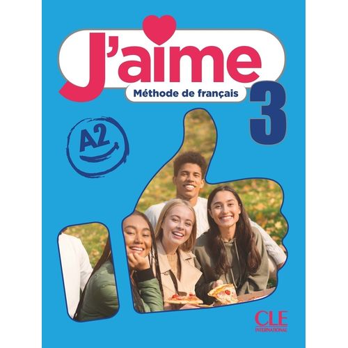 J'AIME 3 A2 - LIVRE DE L'ELEVE