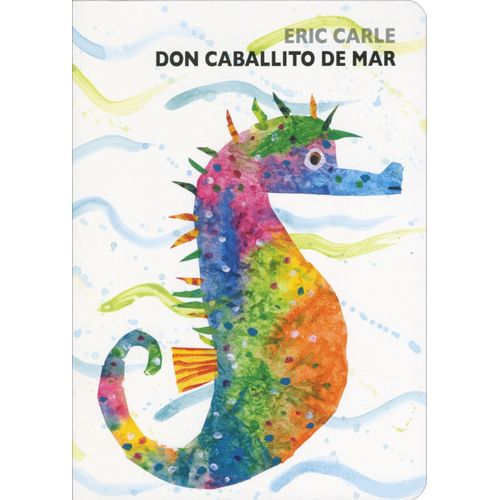 DON CABALLITO DE MAR - ERIC CARLE