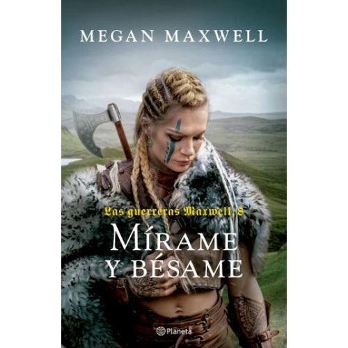 MIRAME Y BESAME - LAS GUERRERAS MAXWELL 8