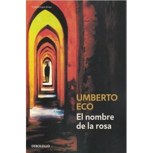 EL NOMBRE DE LA ROSA - UMBERTO ECO