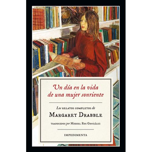 UN DIA EN LA VIDA DE UNA MUJER SONRIENTE - LOS RELATOS COMPL