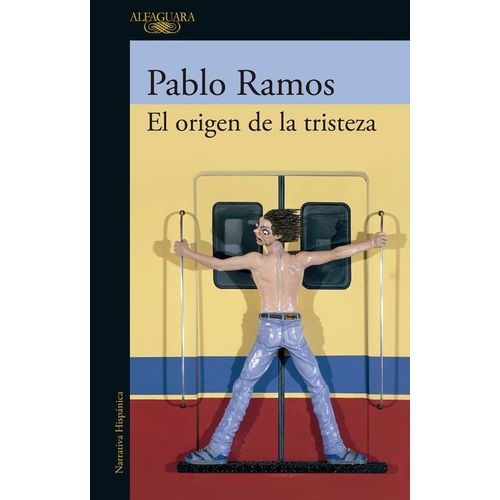 EL ORIGEN DE LA TRISTEZA - PABLO RAMOS