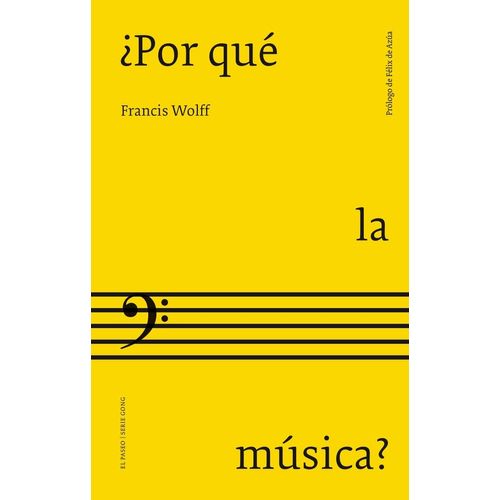 POR QUE LA MUSICA? - FRANCIS WOLFF POR QUE LA MUSICA? - FRANCIS WOLFF