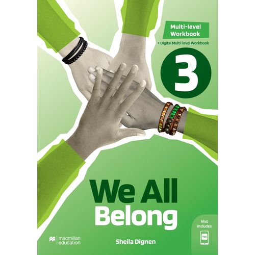 WE ALL BELONG 3 - WORKBOOK + DIGITAL WORKBOOK PACK MULTI LEV