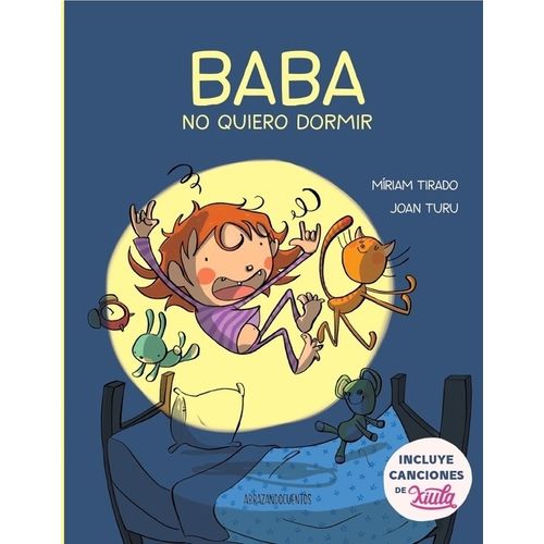 BABA NO QUIERO DORMIR - INCLUYE CANCIONES DE XIULA