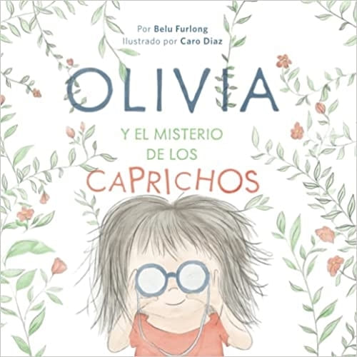OLIVIA Y EL MISTERIO DE LOS CAPRICHOS