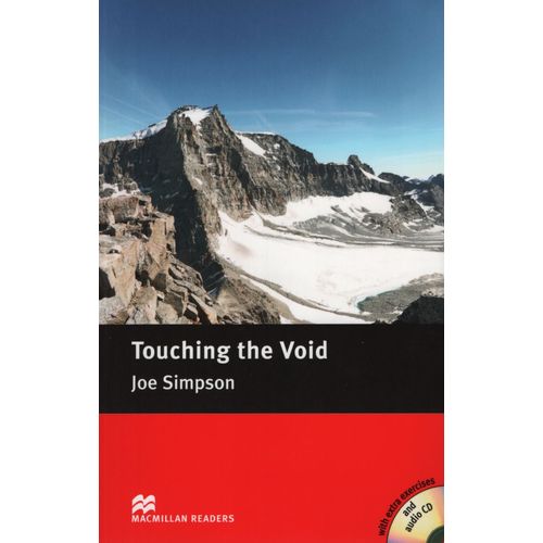 TOUCHING THE VOID - WITH EXERCISES + AUDIO CD TOUCHING THE VOID - WITH EXERCISES + AUDIO CD