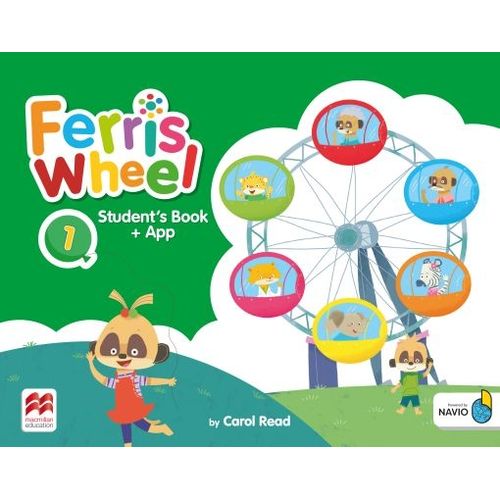 FERRIS WHEEL 1 - PUPIL'S BOOK + APP NAVIO FERRIS WHEEL 1 - PUPIL'S BOOK + APP NAVIO