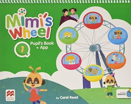 MIMI'S WHEEL 1 - PUPIL'S BOOK + APP NAVIO