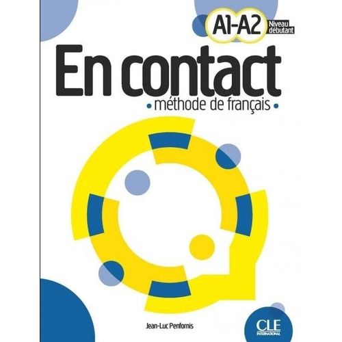 EN CONTACT A1/A2 - LIVRE DE L ELEVE
