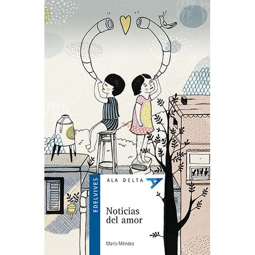NOTICIAS DEL AMOR - ALA DELTA AZUL