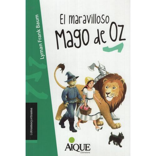 EL MARAVILLOSO MAGO DE OZ - LATRAMAQUETRAMA (+9 AÑOS)