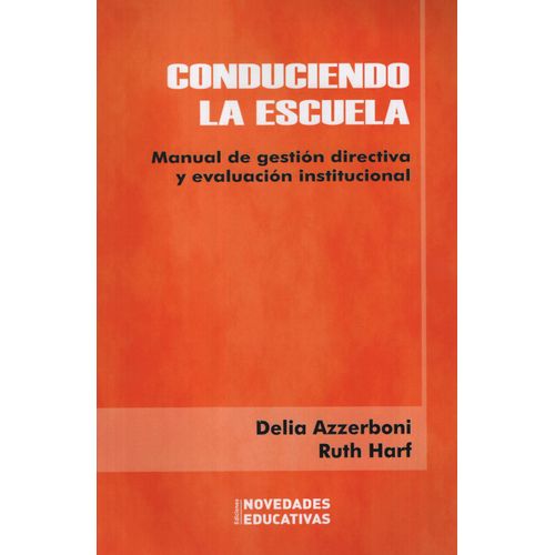 CONDUCIENDO LA ESCUELA
