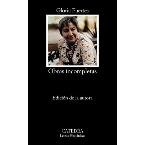 OBRAS INCOMPLETAS - GLORIA FUENTES OBRAS INCOMPLETAS - GLORIA FUENTES