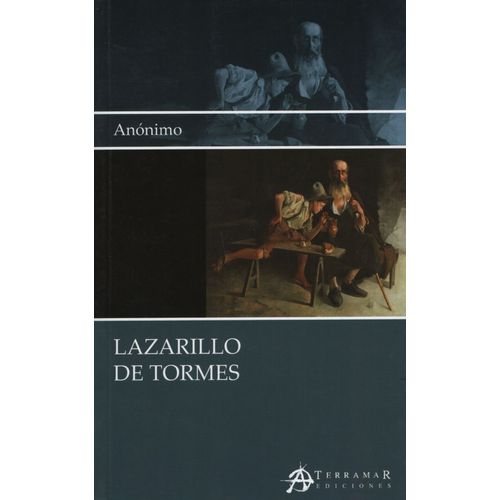 EL LAZARILLO DE TORMES EL LAZARILLO DE TORMES