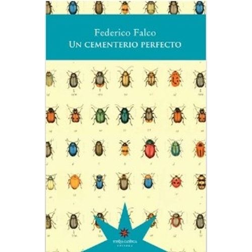 UN CEMENTERIO PERFECTO - FEDERICO FALCO UN CEMENTERIO PERFECTO - FEDERICO FALCO