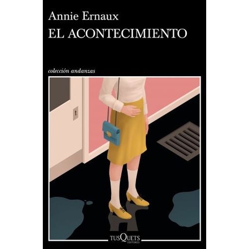 EL ACONTECIMIENTO - ANNIE ERNAUX