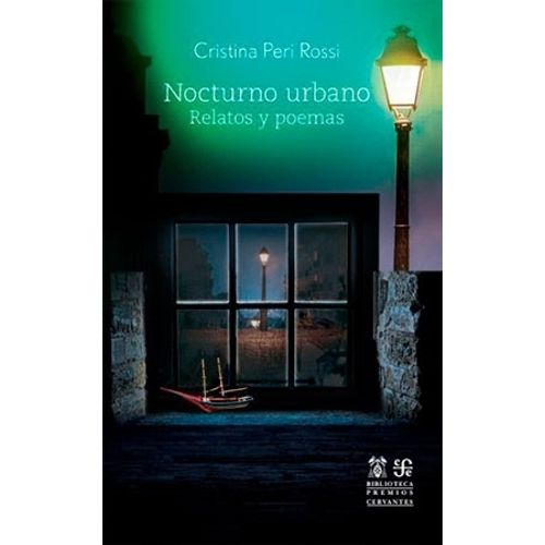 NOCTURNO URBANO - RELATOS Y POEMAS - CRISTINA PERI ROSSI