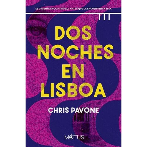 DOS NOCHES EN LISBOA - CHRIS PAVONE