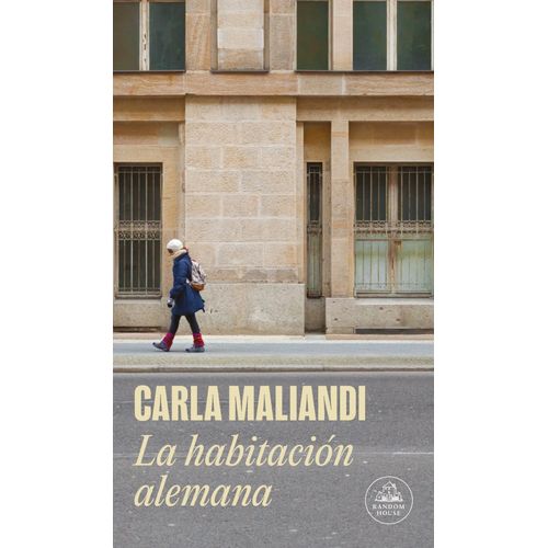 LA HABITACION ALEMANA - CARLA MALIANDI