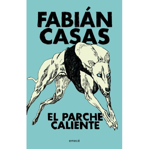 LIBRO EL PARCHE CALIENTE - FABIAN CASAS