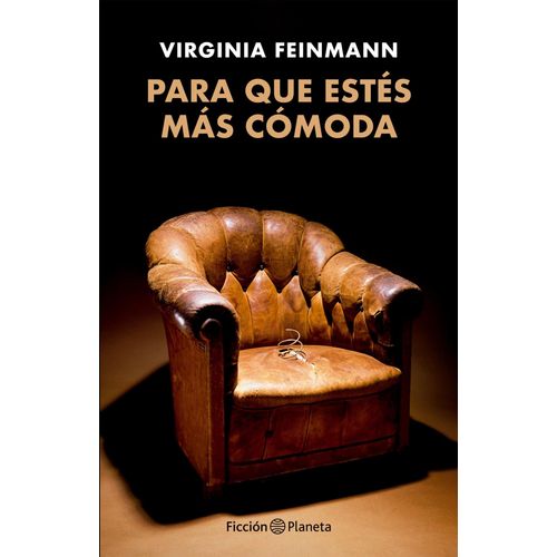 PARA QUE ESTES MAS COMODA - VIRGINIA FEINMANN