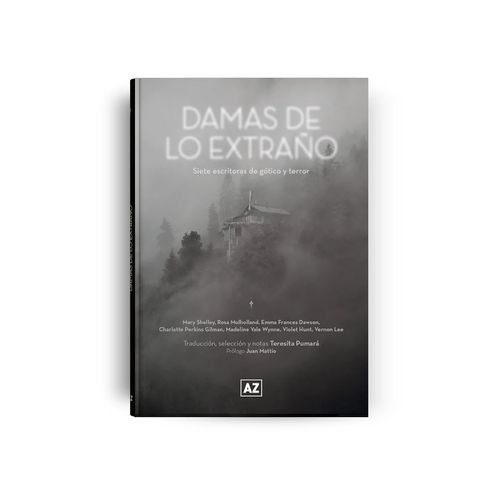DAMAS DE LO EXTRAÑO - TERESITA PUMARA (COMPILADORA)