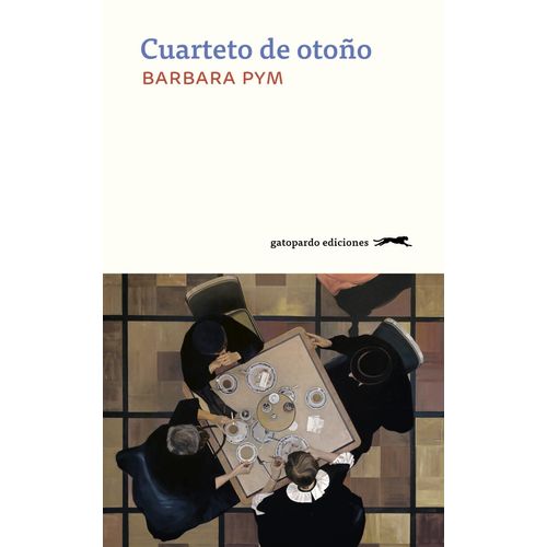 CUARTETO DE OTOÑO - BARBARA PYM