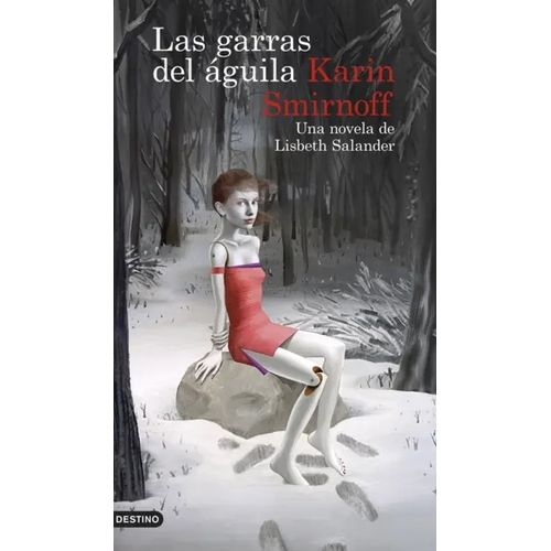 LAS GARRAS DEL AGUILA - MILLENNIUM 7 - KARIN SMIRNOFF