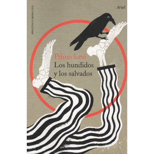 LOS HUNDIDOS Y LOS SALVADOS - TRILOGIA DE AUSCHWITZ 3
