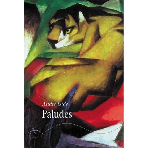 PALUDES - ANDRE GIDE