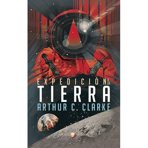 EXPEDICION A LA TIERRA - ARTHUR C. CLARKE