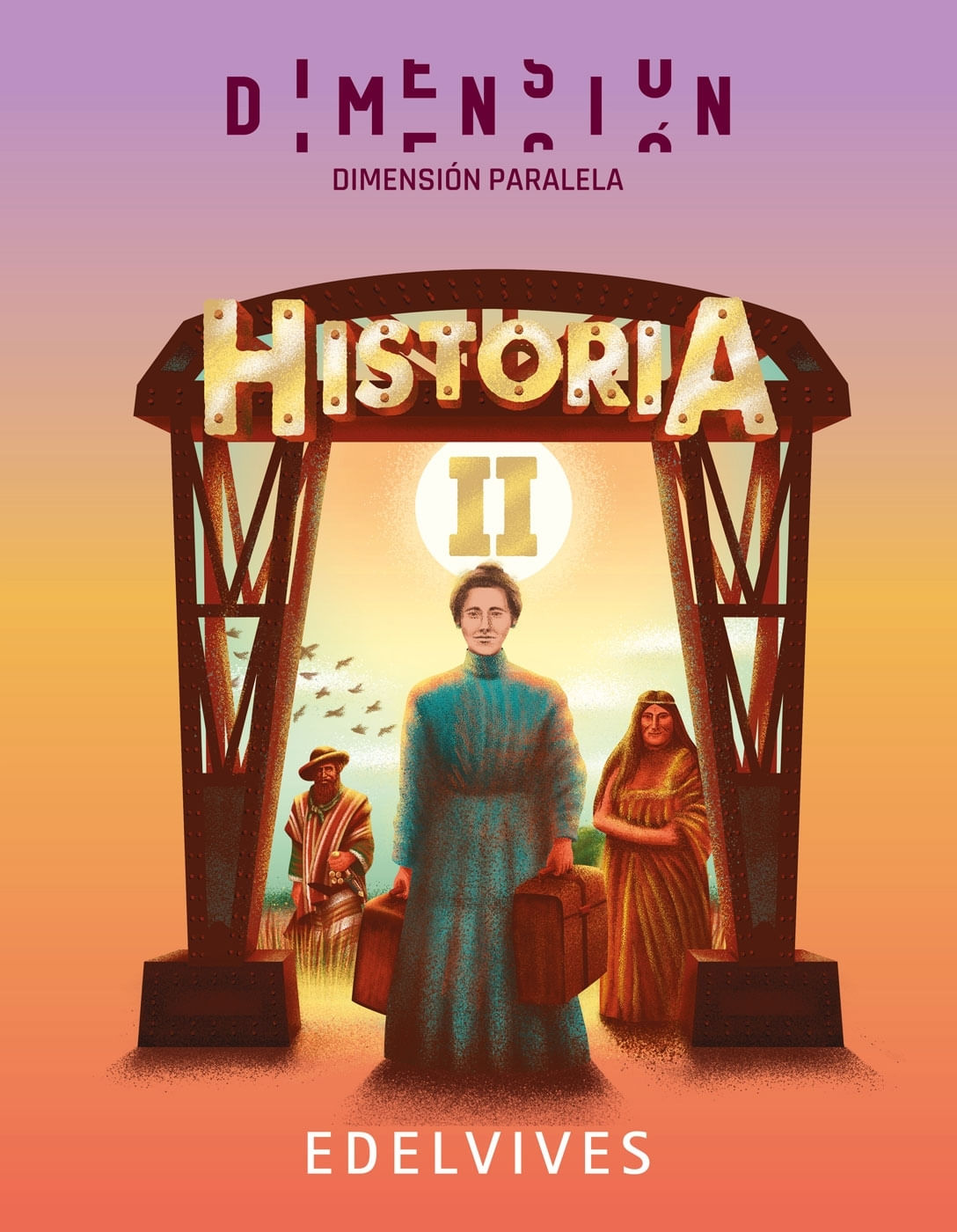 HISTORIA 2 - DIMENSION PARALELA - EDELVIVES