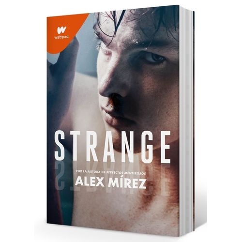LIBRO STRANGE - ALEX MIREZ - WATTPAD