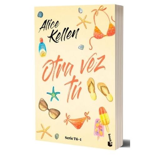 OTRA VEZ TU - SERIE TU 1 - ALICE KELLEN