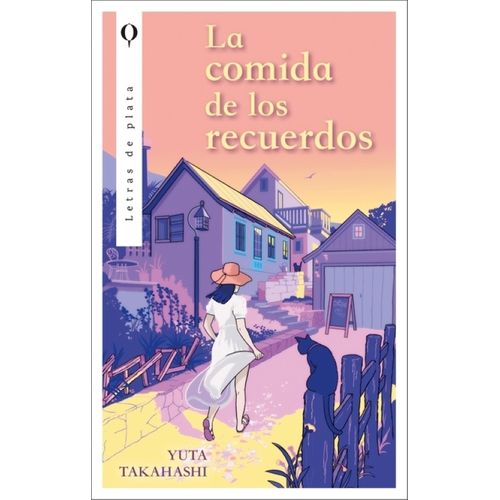 LA COMIDA DE LOS RECUERDOS - YUTA TAKAHASHI