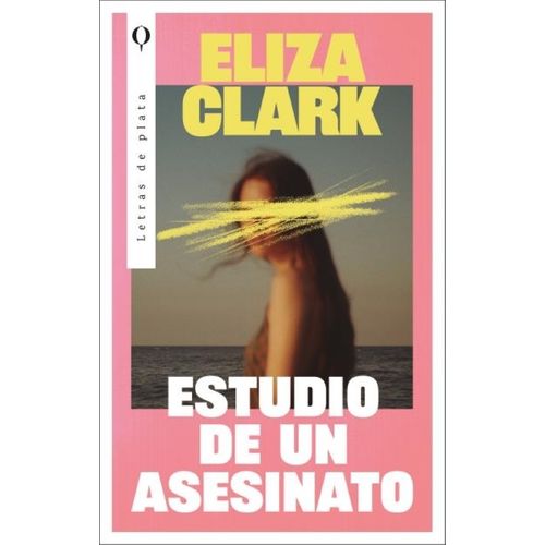 ESTUDIO DE UN ASESINATO - ELIZA CLARK
