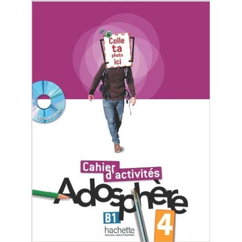 ADOSPHERE 4 - CAHIER D'ACTIVITES + CD-ROM