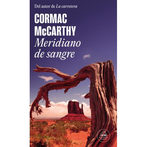 MERIDIANO DE SANGRE - CORMAC MCCARTHY