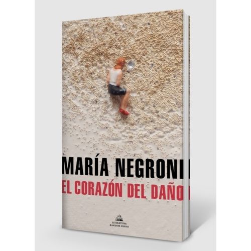 EL CORAZON DEL DAÑO - MARIA NEGRONI