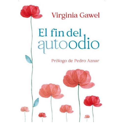 EL FIN DEL AUTOODIO - VIRGINIA GAWEL