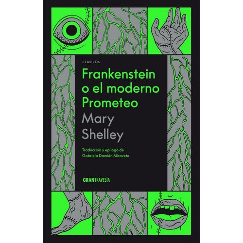 FRANKENSTEIN O EL MODERNO PROMETEO - MARY SHELLEY