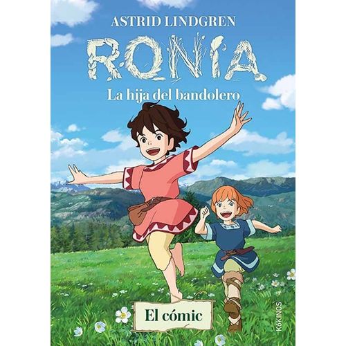 RONIA - LA HIJA DEL BANDOLERO - EL COMIC - LINDGREN Y KONDO