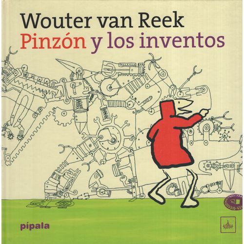 PINZON Y LOS INVENTOS - PIPALA PINZON Y LOS INVENTOS - PIPALA