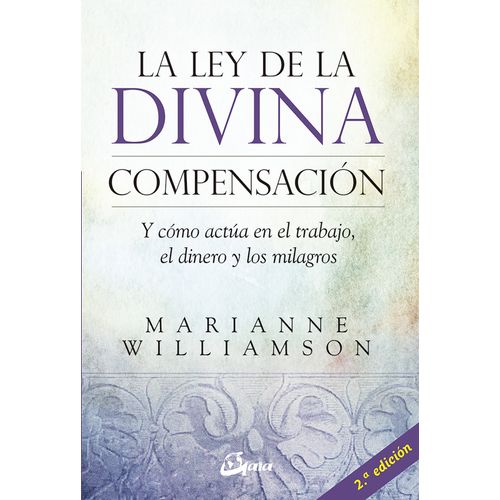 LA LEY DE LA DIVINA COMPENSACION - MARIANNE WILLIAMSON