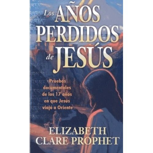 LOS AÑOS PERDIDOS DE JESUS