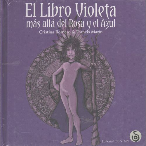 EL LIBRO VIOLETA - MAS ALLA DEL ROSA Y DEL AZUL -  MIRALLES