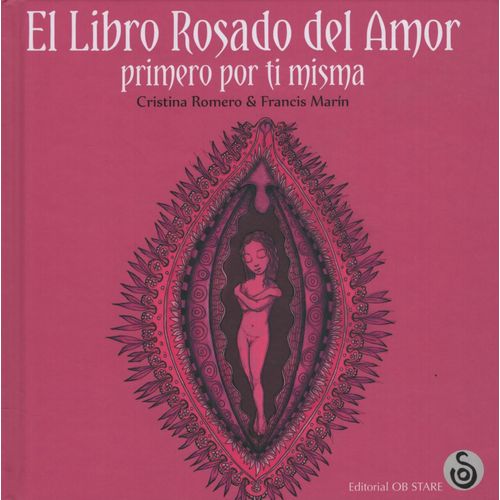 EL LIBRO ROSADO DEL AMOR PRIMERO POR TI MISMA
