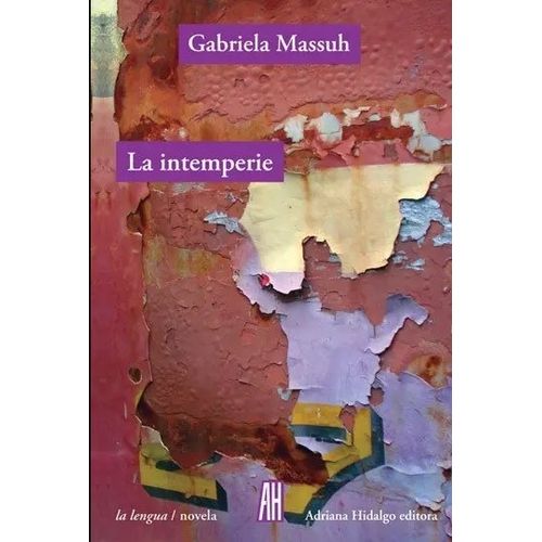 LIBRO LA INTERPERIE - GABRIELA MASSUH